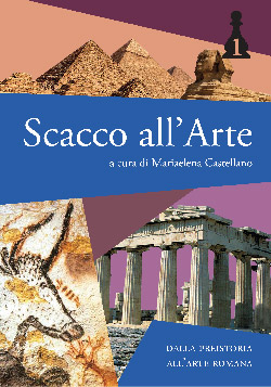 Volume 1 Scacco all'Arte - Mariaelena Castellano